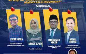 Diskusi Ruang Tengah LDS: Menata Ulang Demokrasi Indonesia Pascaputusan MK No. 135/PUU-XXII/2024