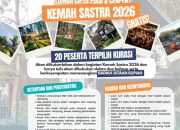 Lomba Cipta Puisi dan Cerpen Hadiah Jutaan Rupiah dan Kemah Sastra 2026